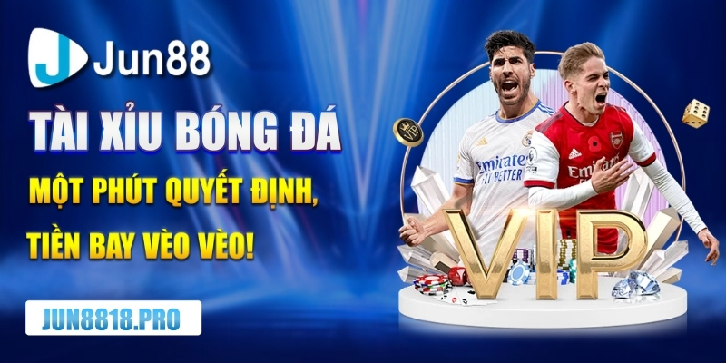 tài xỉu bóng đá